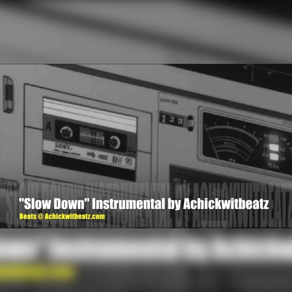 "Slow Down" Instrumental by Achickwitbeatz