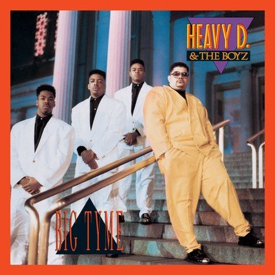 Heavy D &amp; The Boyz - Big Tyme (Expanded Edition)