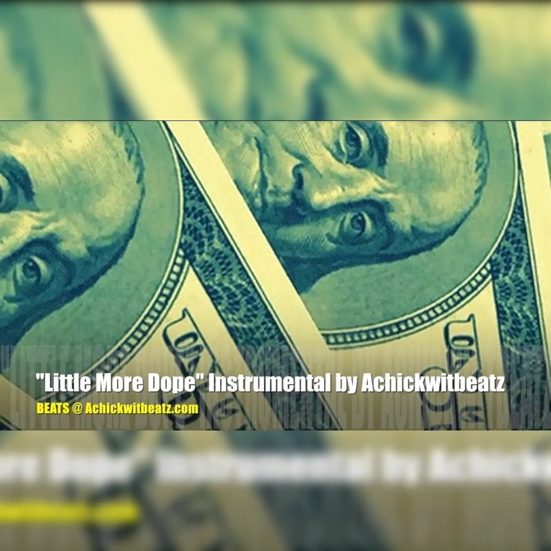 "Little More Dope" Instrumental by Achickwitbeatz