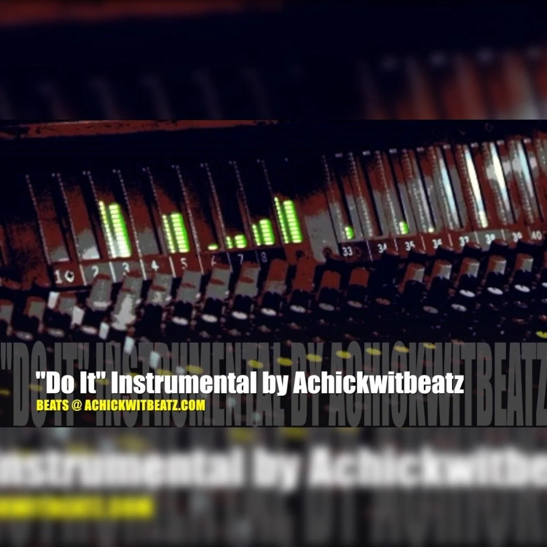 "Do It" Instrumental by Achickwitbeatz
