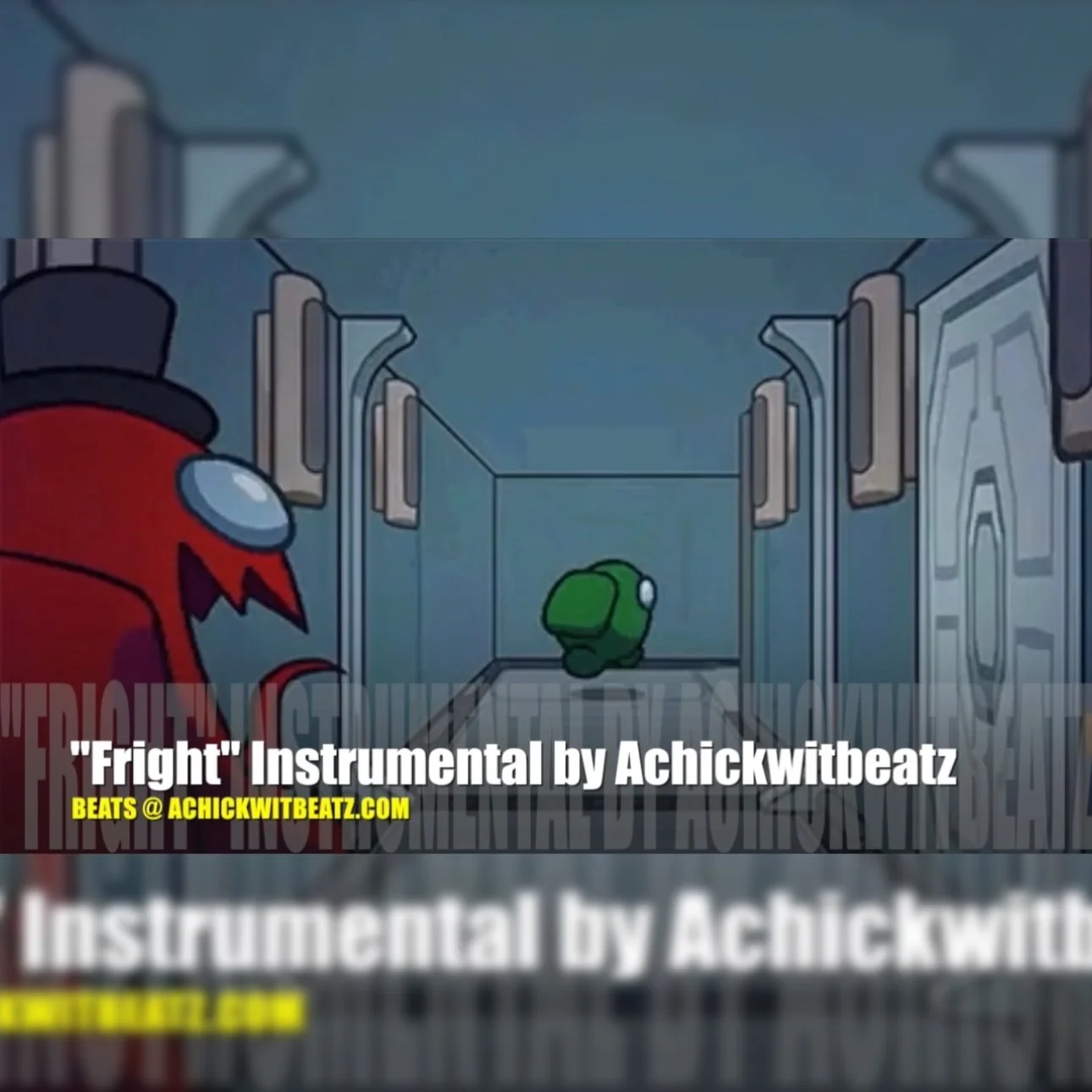 "Fright" Instrumental by Achickwitbeatz