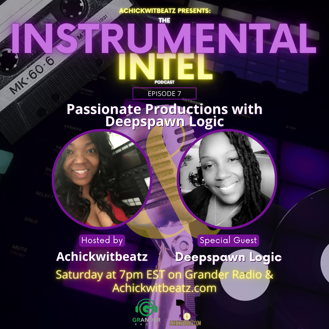 Instrumental Intel - Ep 7 Passionate Productions with Deepspawn Logic (6-15-24)