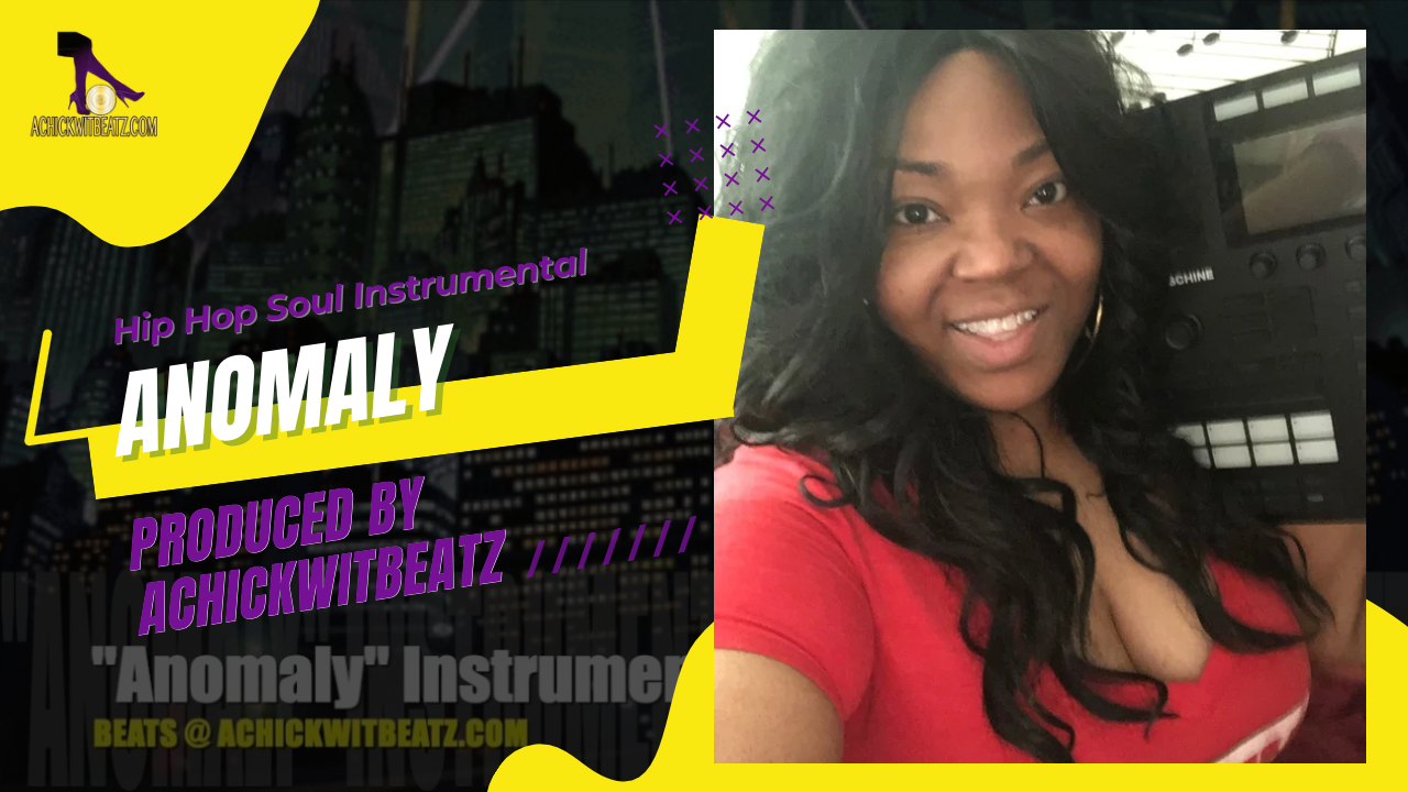 "Anomaly" Instrumental by Achickwitbeatz 