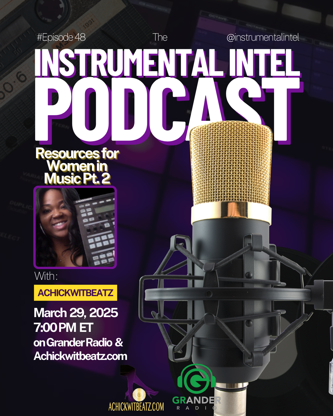 Instrumental Intel - EP Ep 48 Resources for Women in Music Pt. 2 (3-29-25)