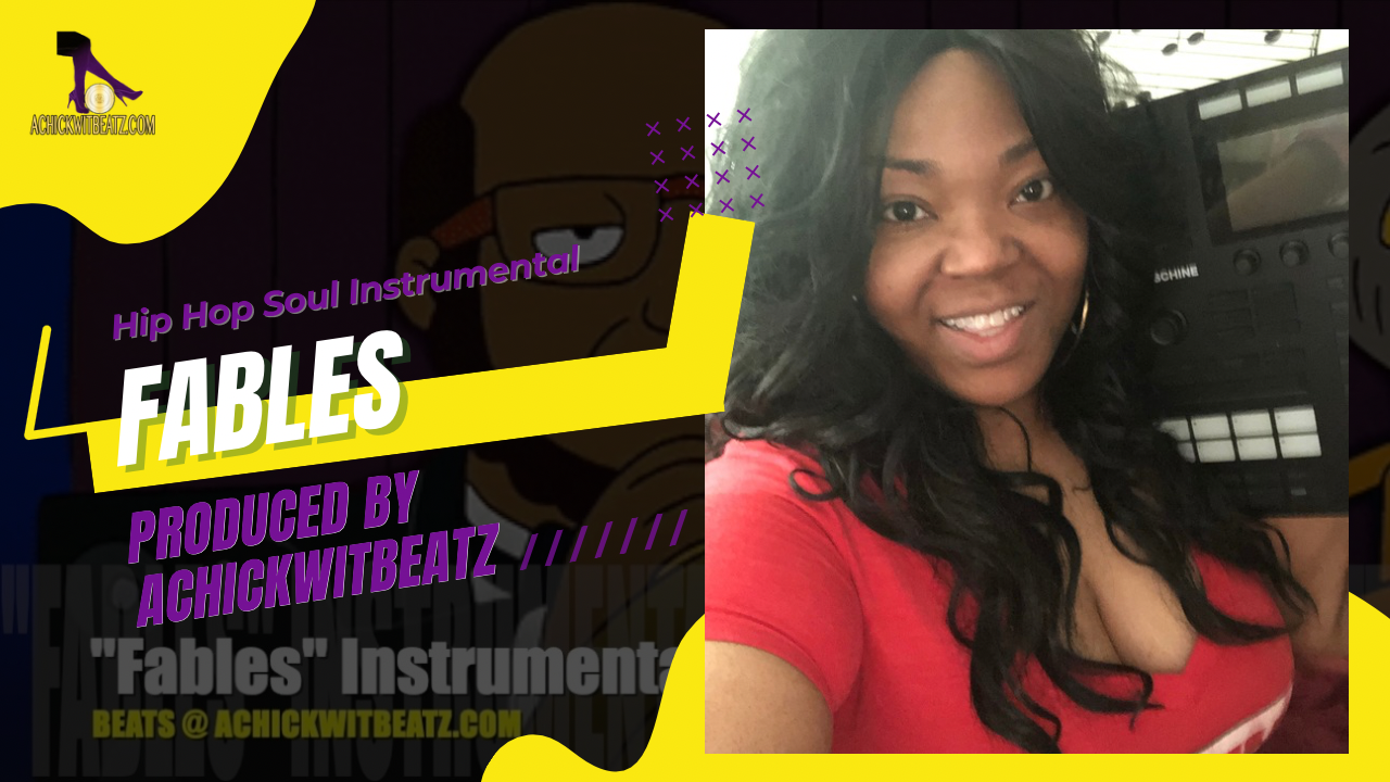 "Fables" Instrumental by Achickwitbeatz