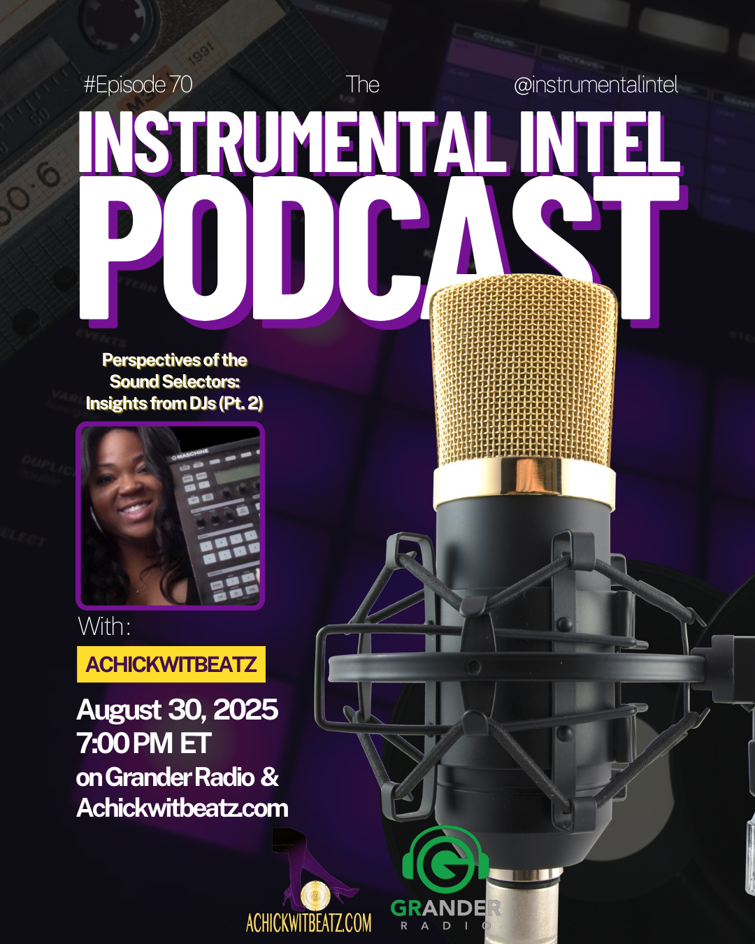 Instrumental Intel - Ep 70 Perspectives of the Sound Selectors: Insights from DJs Pt. 2 (8-30-25)