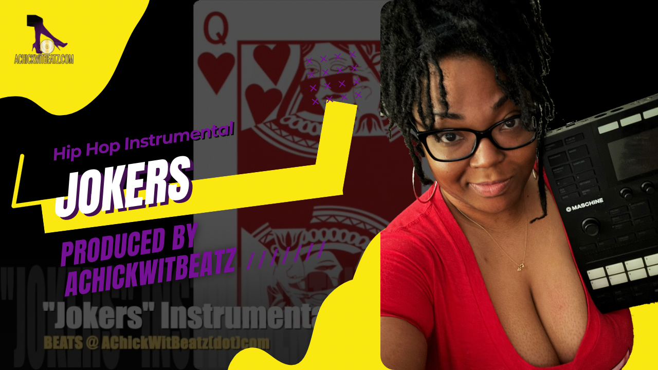 "Jokers" Instrumental by Achickwitbeatz