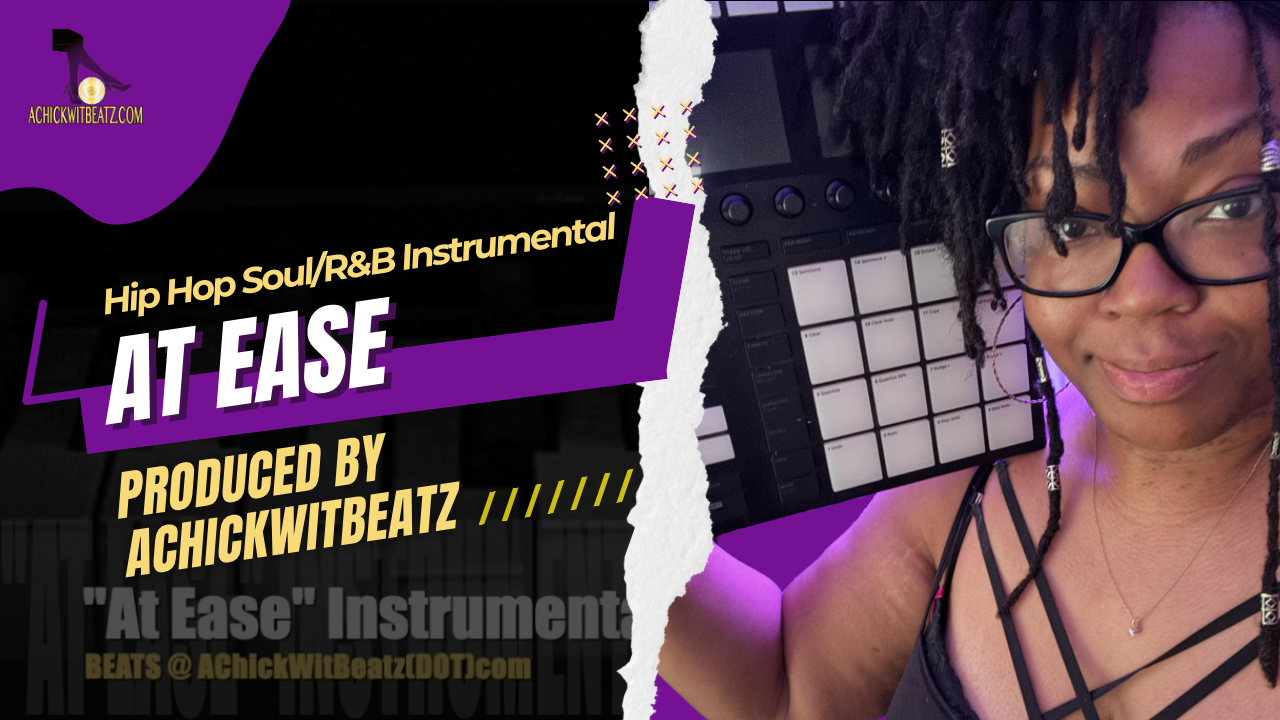 "At Ease" Instrumental by Achickwitbeatz