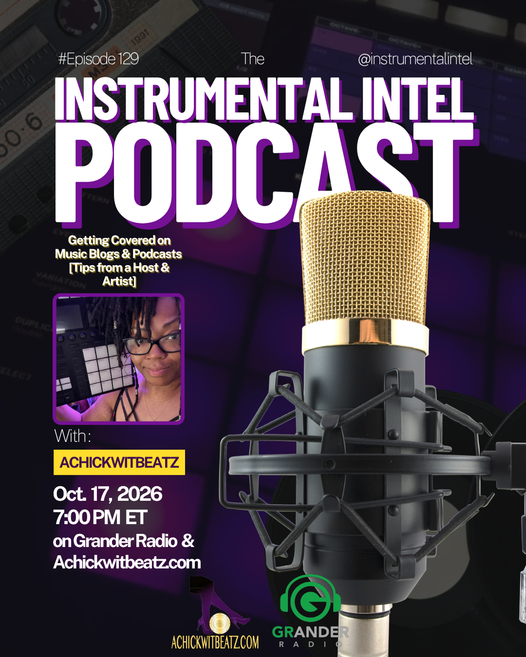 Instrumental Intel - Ep 129 Getting Covered on Music Blogs &amp; Podcasts [Tips from a Host &amp; Artist] (10-17-26)