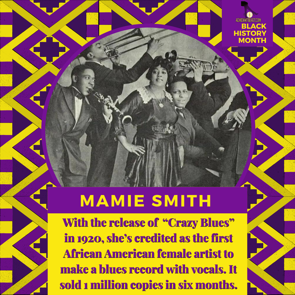 Black History Month: Mamie Smith | Achickwitbeatz The Producer
