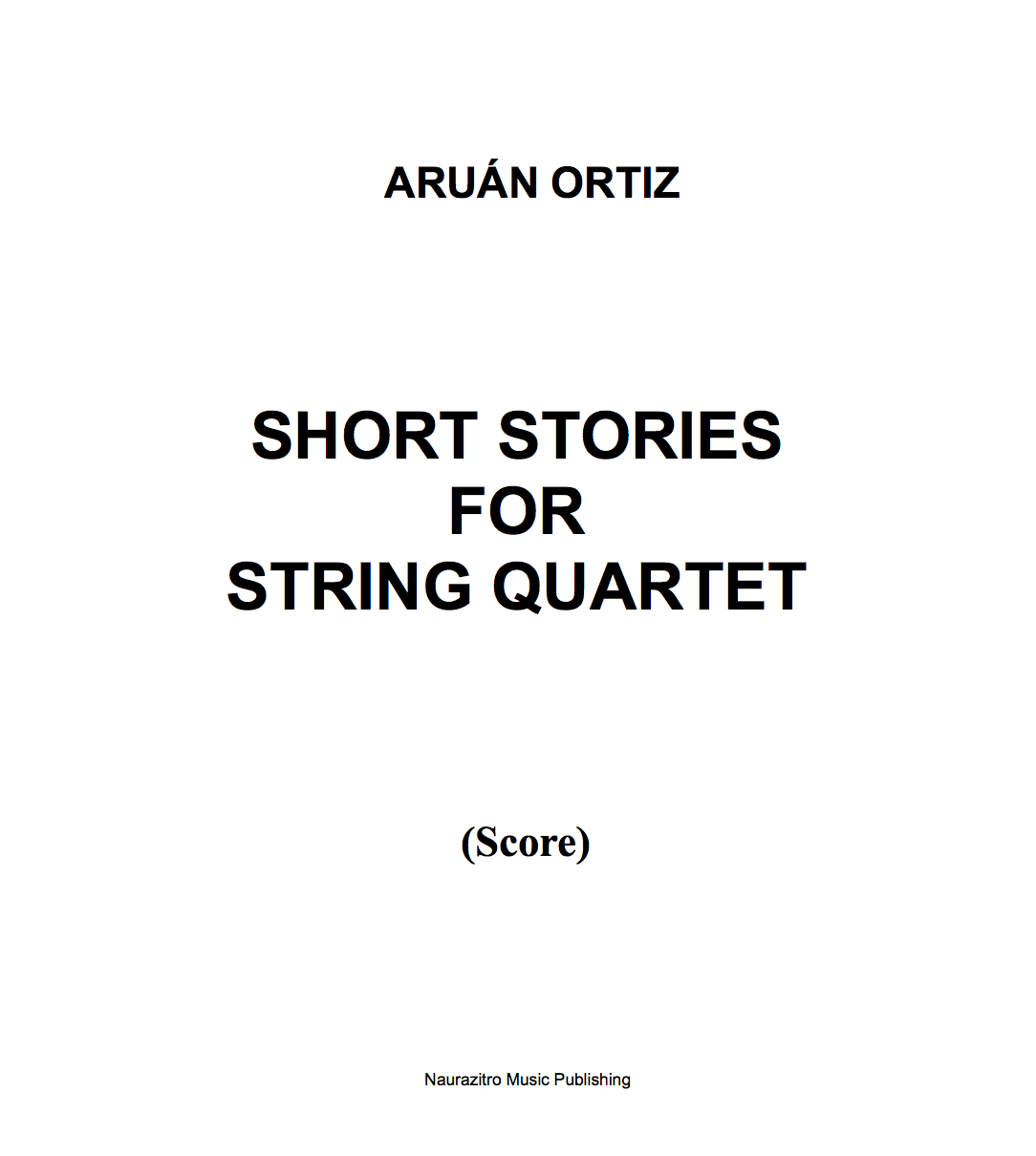 Short Stories for String Quartet