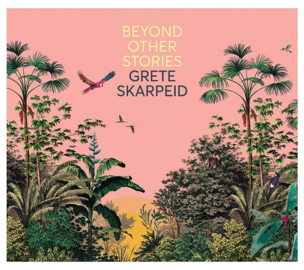  Norwegian vocalist/composer Grete Skarpeid's "Beyond Other Stories" is contemporary word painting at its finest, with rhythmic contours beautifully enhanced by a quartet of master musicians, led by Cuban pianist Aruán Ortiz.  Grete Skarpeid, voice  