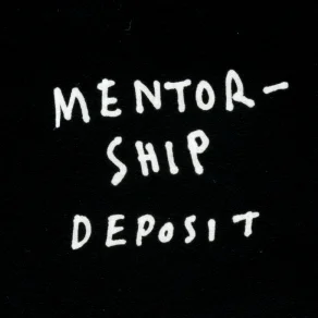 mentorship_deposit_bw.jpg