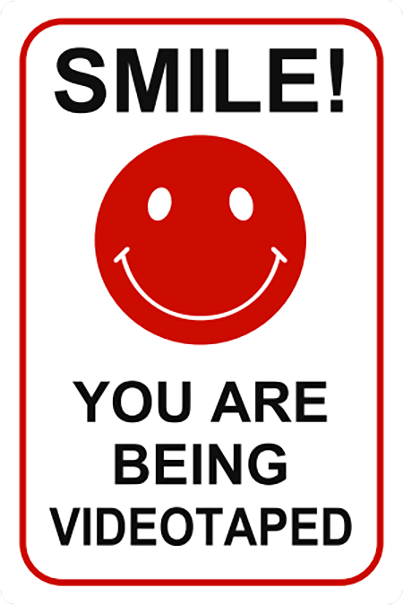 SMILE YOU ARE BEING VIDEOTAPED.png