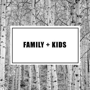 family + kids