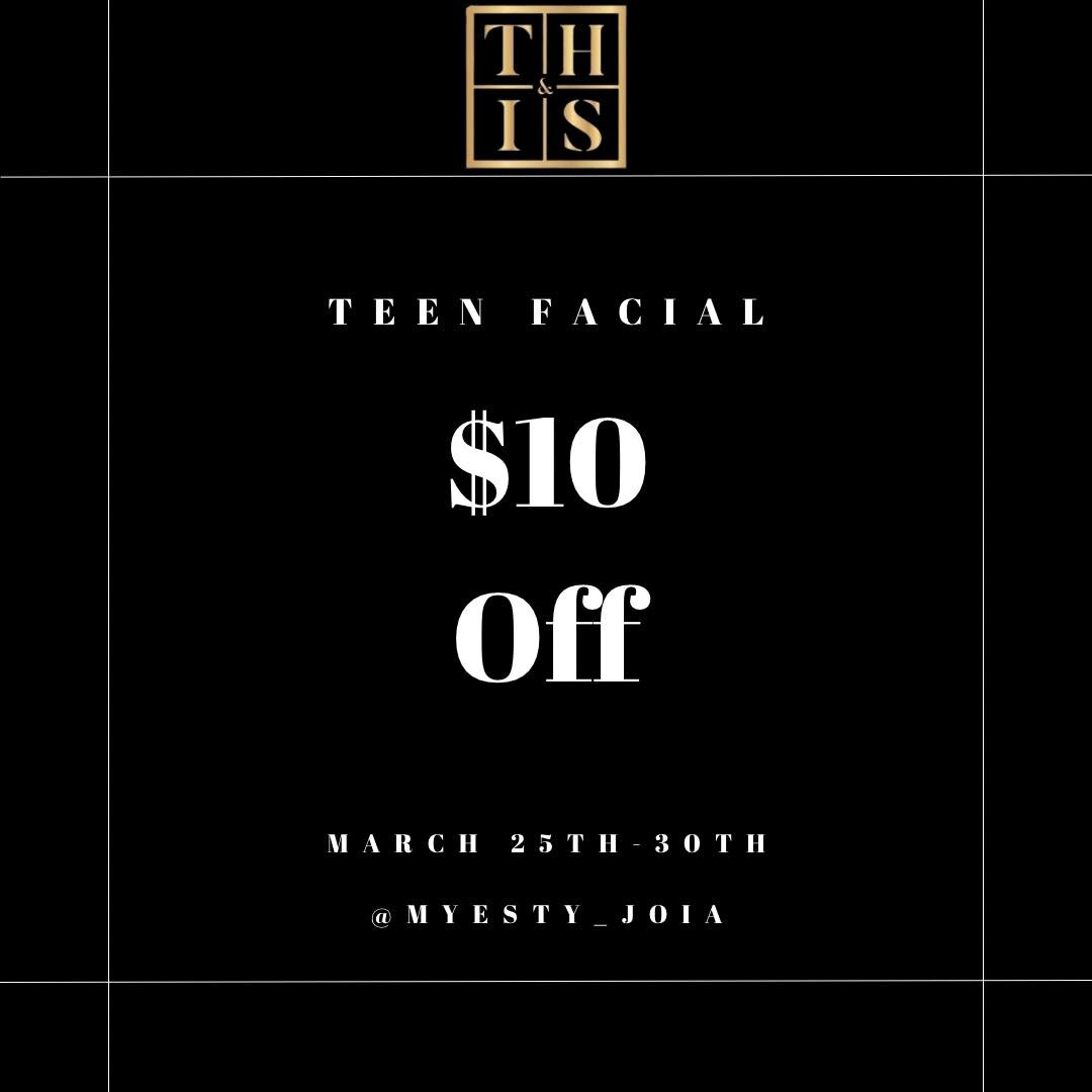 Book With Joia:

$10 Off Teen Facial March 25th-30th

Teen Facial Includes: 

60 min facial using Image products. Pre-cleansing, cleansing, skin analysis, exfoliation, extractions, and iced gemstone facial massage, along with facial steaming, while e