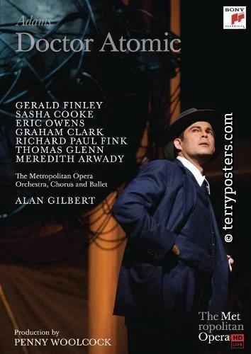 2011 - Adams: Doctor Atomic (Gilbert, cond.)