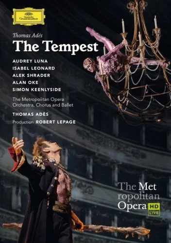 2013 – Ades: The Tempest (Ades, Cond.)