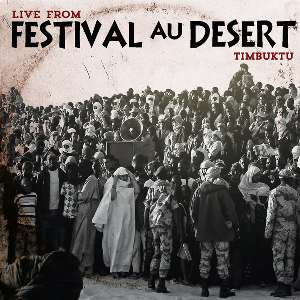 Various Artists - Live from Festival au Desert 2012