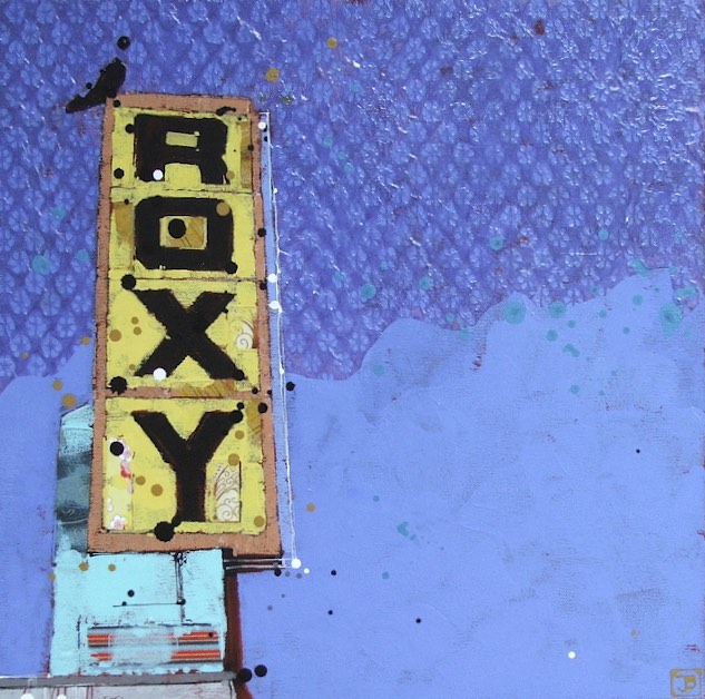 the Roxy II, mixed media on canvas, 16x16 (in)