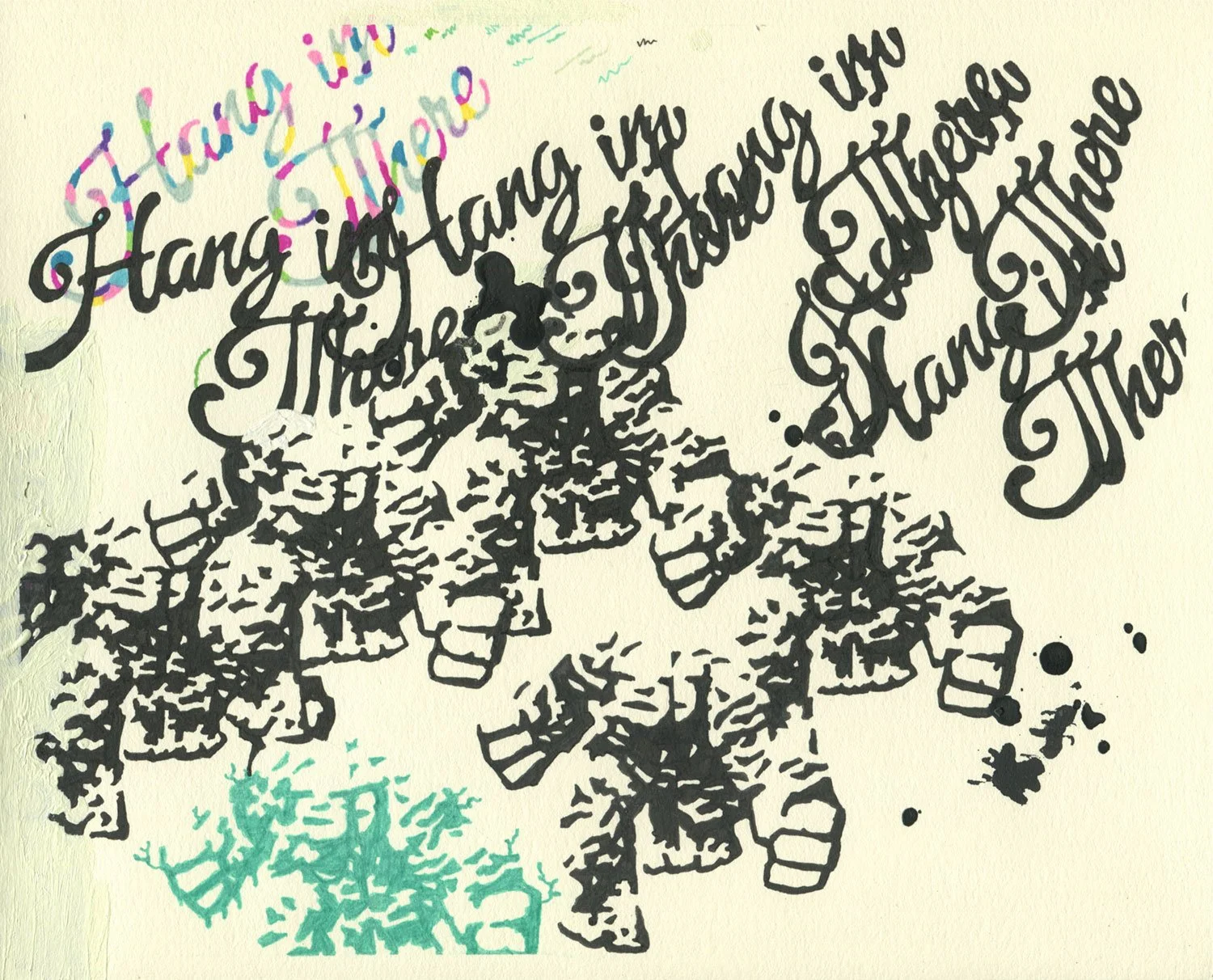  Hang in There  — permanent marker on paper, 8 x 10 inches, 2021