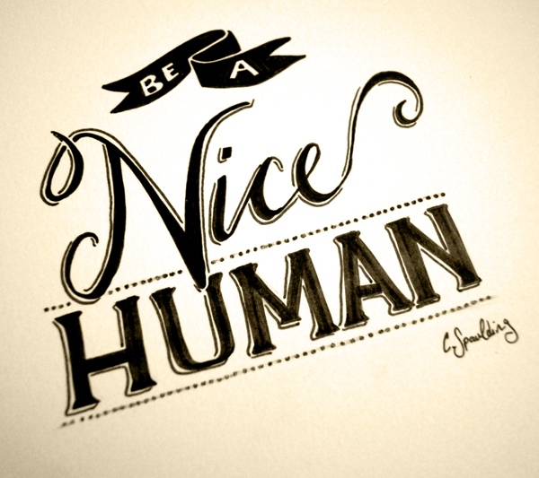 be+a+nice+human2.jpg