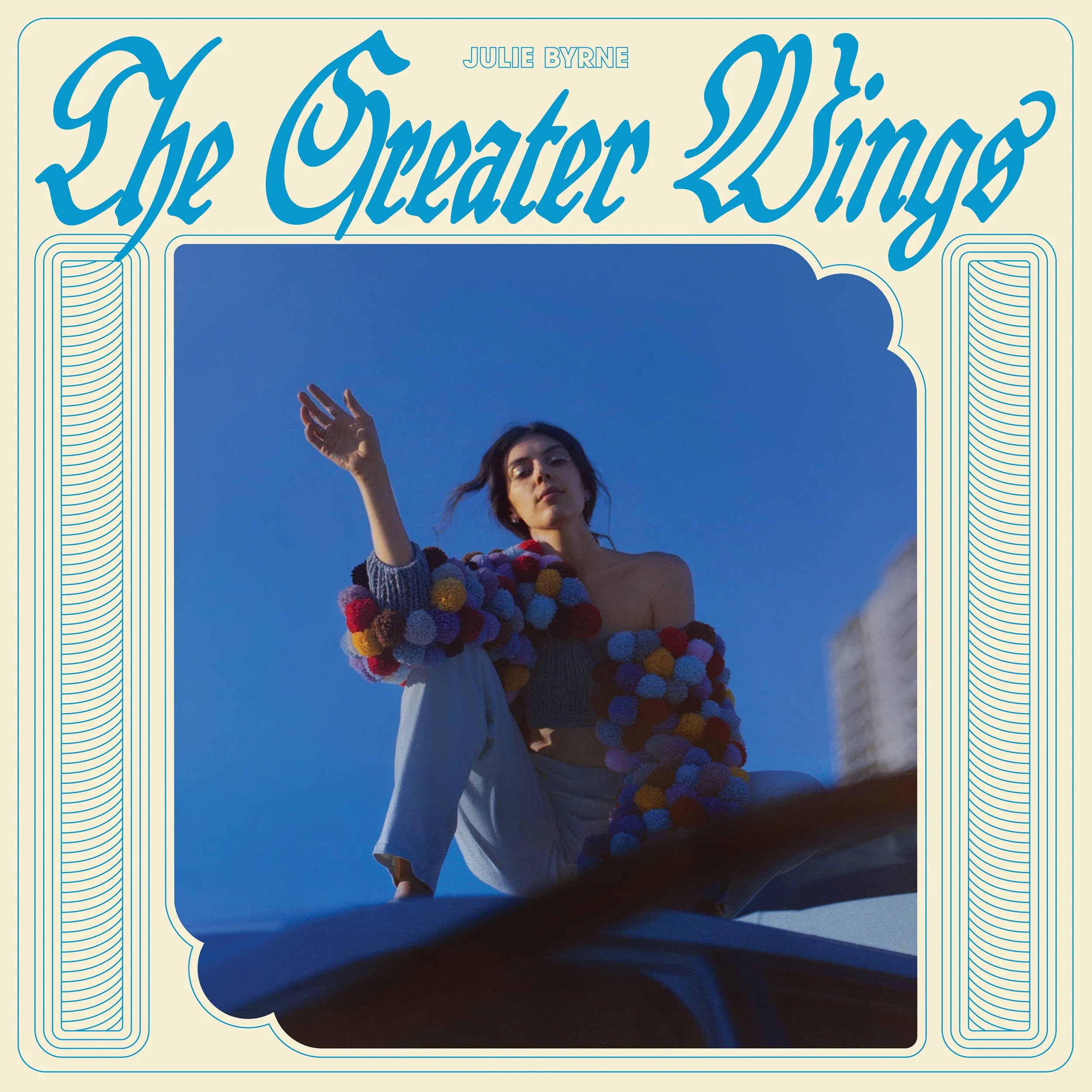 7. Julie Byrne - The Greater Wings