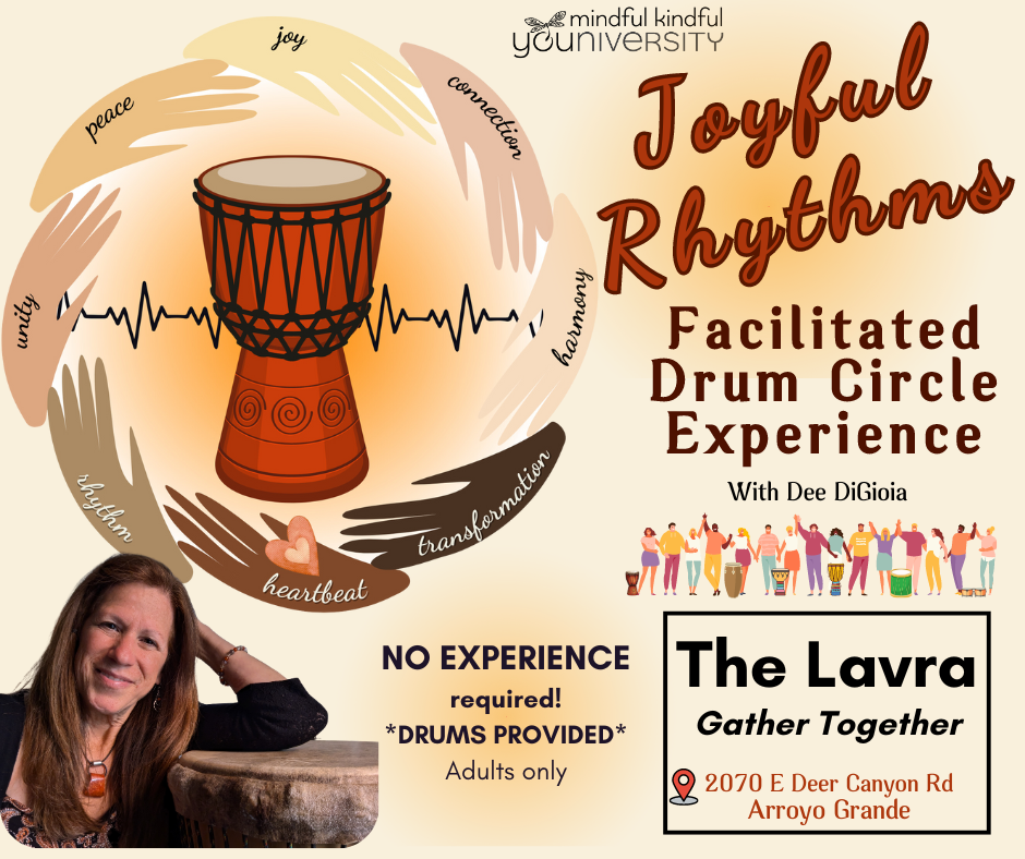 "Joyful Rhythms" ~ Facilitated Drum Circle Experience