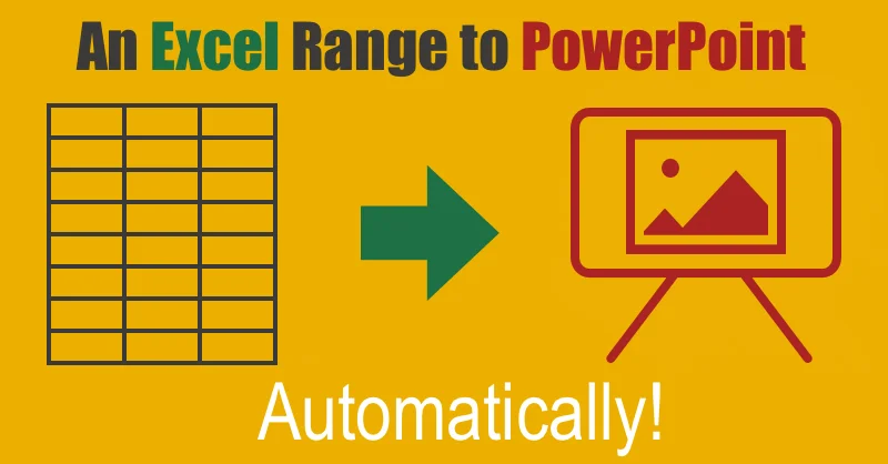 How To Paste Editable Table From Excel Powerpoint Using Vba