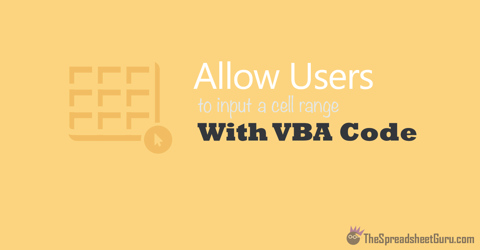 VBA To Allow User To Select A Range With An InputBox