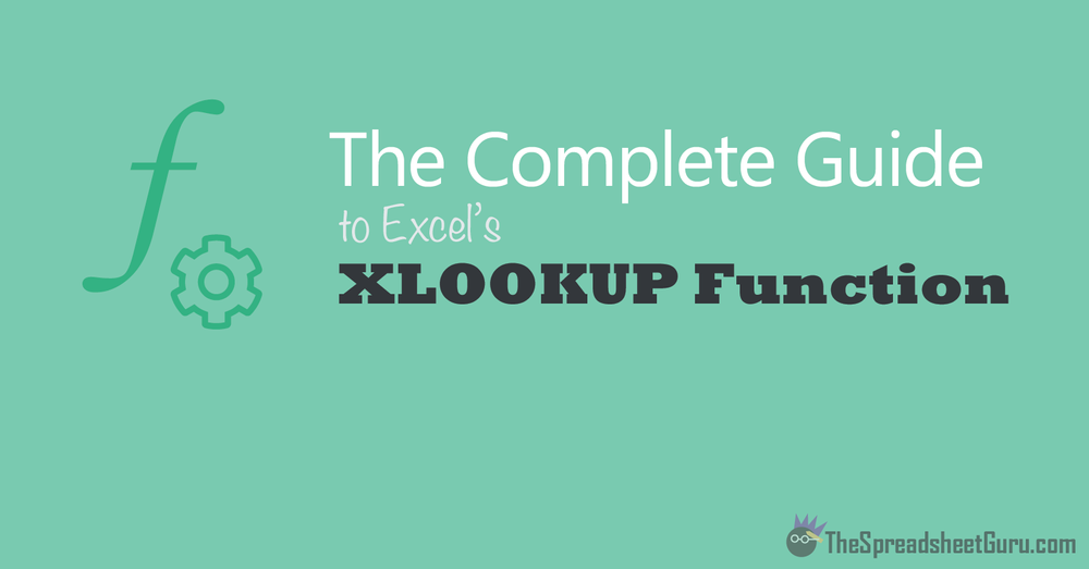 The Complete Guide To Excel's XLOOKUP Function LaptrinhX / News
