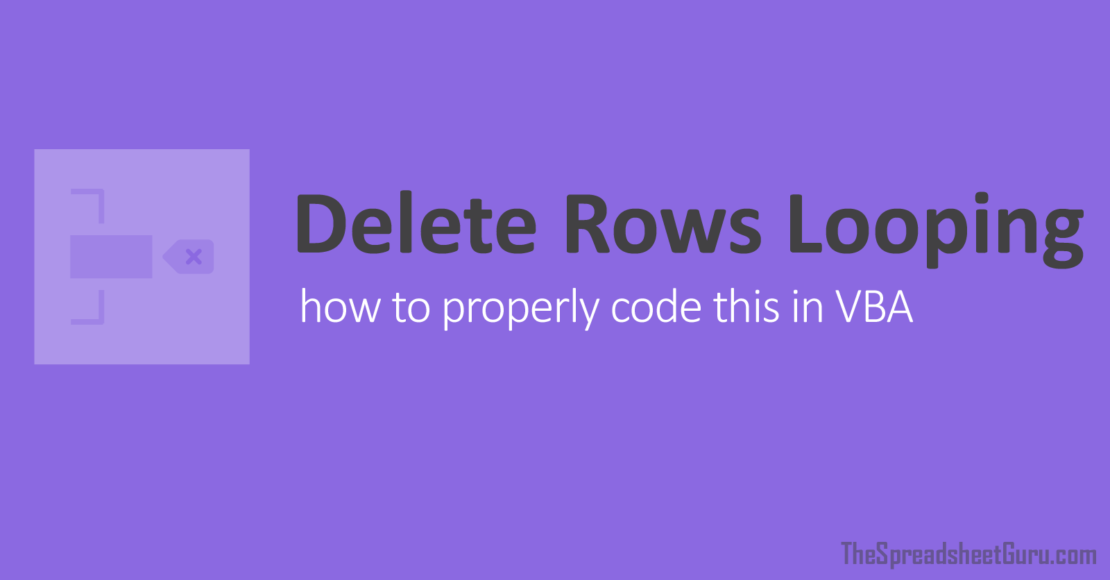 Deleting Rows With VBA By Looping (Correctly)