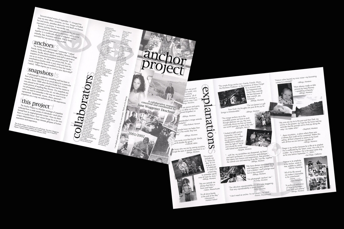 The brochure from The Anchor Project - Jane Waggoner Deschner’s 2002 MFA thesis exhibition responding to September 11. Friends, family, and colleagues were invited to bring a snapshot of something that “anchored” them.