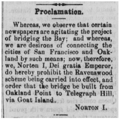 EMPEROR NORTON'S BRIDGE PROCLAMATION OF 6 JANUARY 1872 | Pacific Appeal