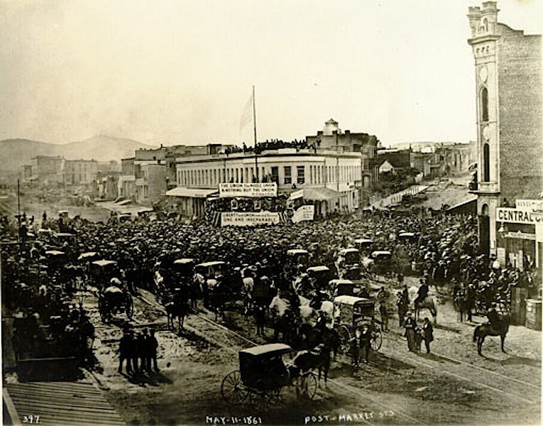Pro-Union rally on 22 February 1861, at the intersection of Montgomery, Post and Market Streets, San Francisco. Source: San Francisco Public Library .