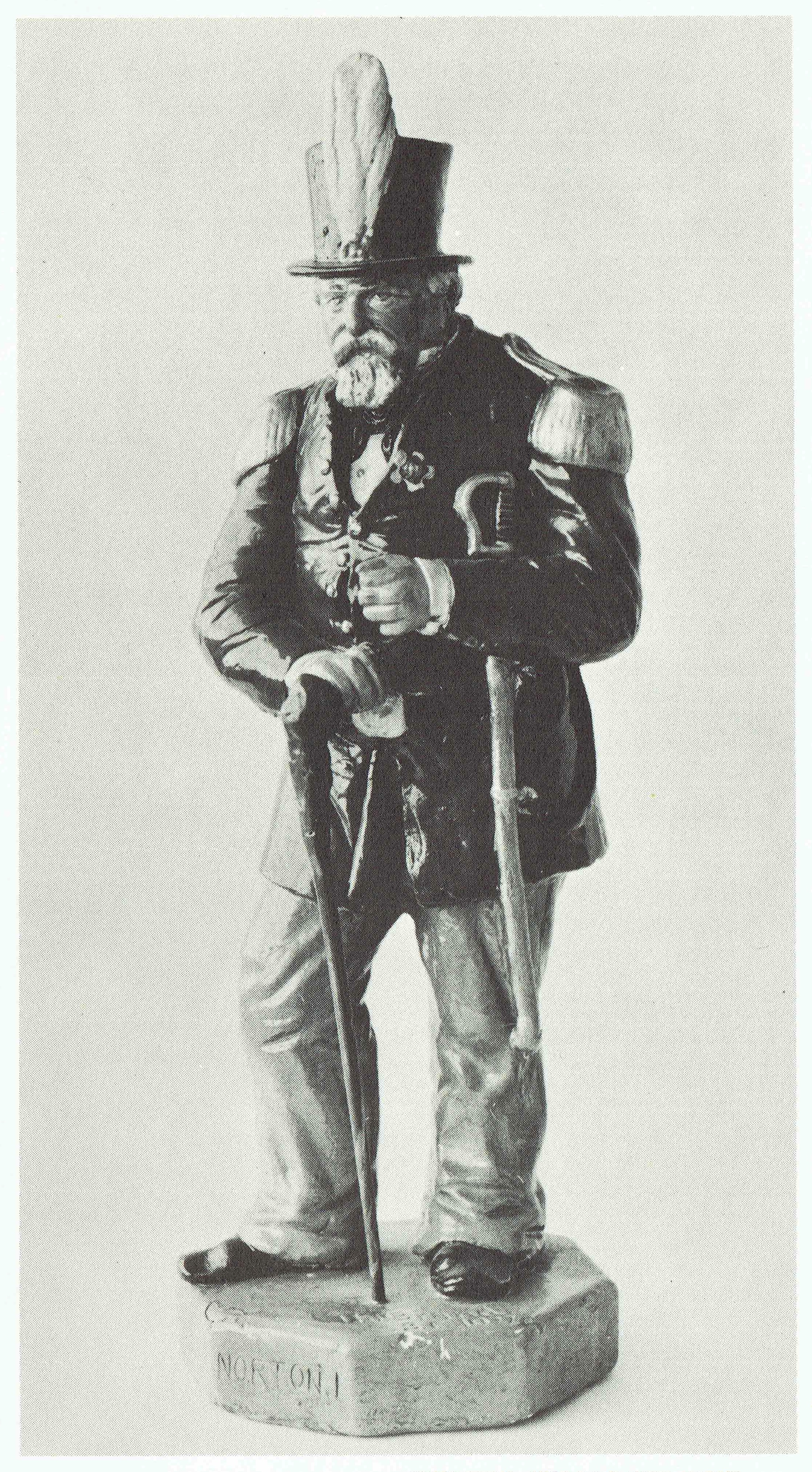   Emperor Norton statuette, 1877, by Herman J. Brand (1837–1914).  Plaster, 22” x 7” x 7”.    Collection of the Wells Fargo HIstory Museum, San Francisco. Source:&nbsp; The Forgotten Characters of Old San Francisco  (The Ward Ritchie Press, 1964). Fo