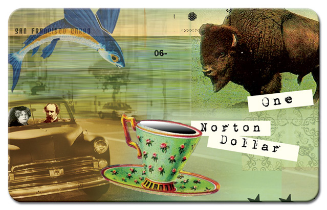 Collage, c.2014, by Deborah Hayner (b. 1952) for Norton Dollars project of Richard Petersen. This artwork, used for a prototype Norton Dollars card, is a detail from one of Hayner's earlier concepts, which envisioned Norton Dollars as paper bills . The piece uses a detail from the late 1870s photograph here . (For more on the photo, see the description in our gallery here .) © Deborah Hayner. Source: Norton Dollars .