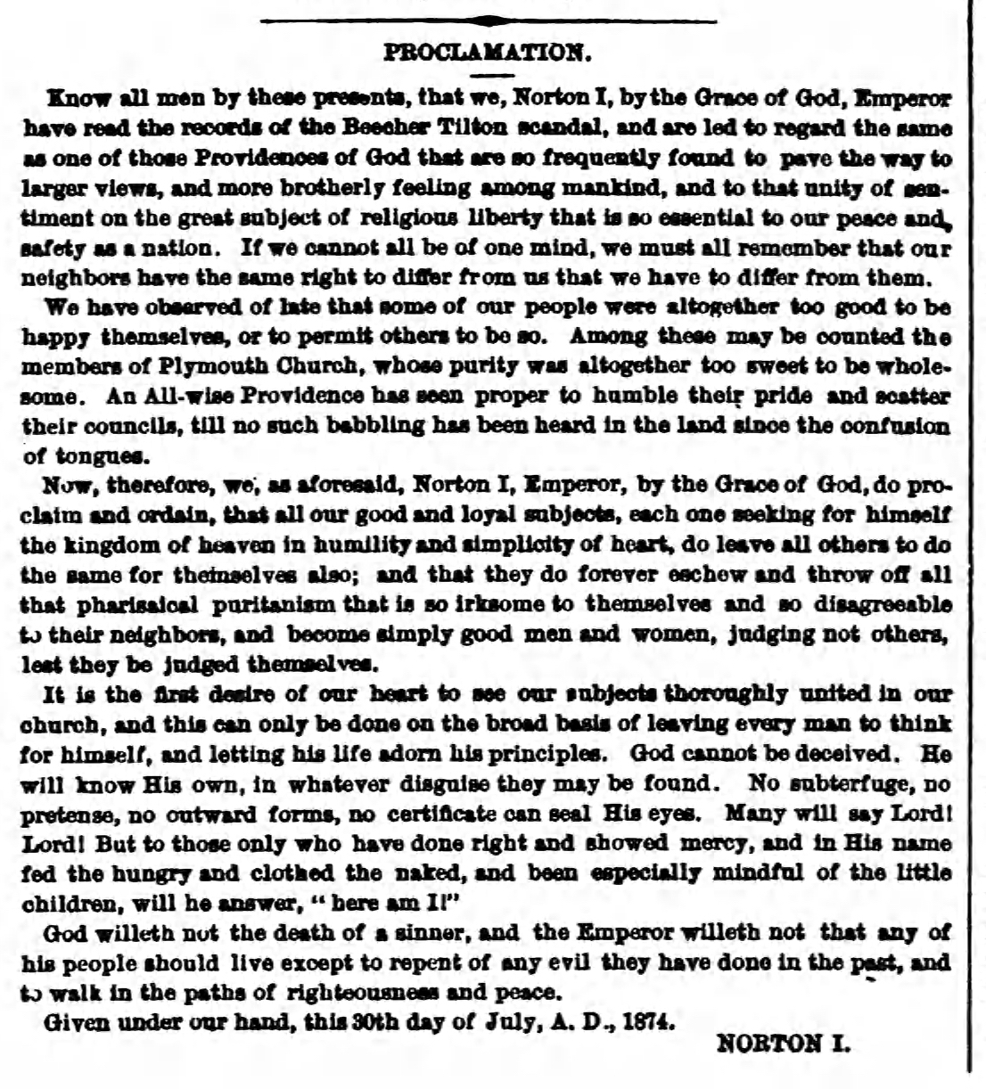 "Proclamation," Norton I, in Common Sense , vol. 1, no. 12., 1 August 1874, p.146. Source: Google Books .