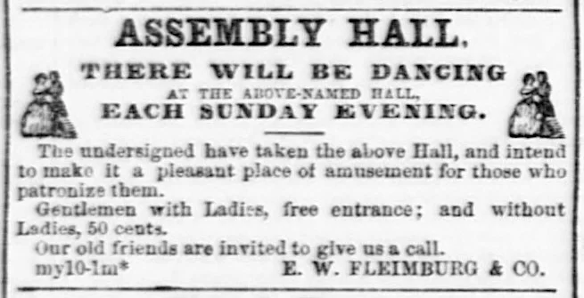 Ad for “Assembly Hall,” under new management, Daily Alta California , 10 May 1860, p. 2. Source: California Digital Newspaper Collection