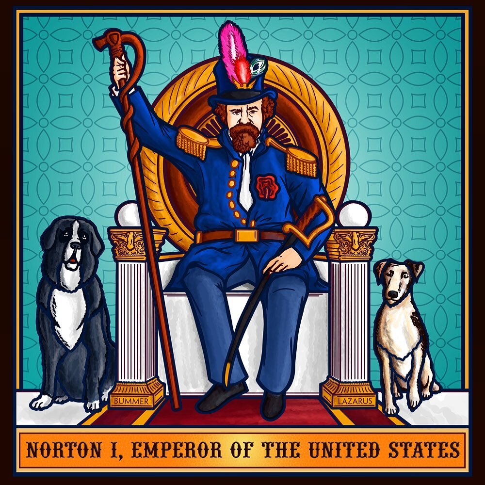   “Norton I on His Imperial Throne” (February 2020), by Nicholas Borgert (b. 1989).  Digital illustration. One of a four-part series commissioned by Off the Grid ( web ;  Instagram ;  Facebook ). For more by Nick Borgert, see  BorgertDesign.com ,  In