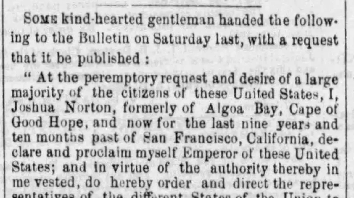 The Papers Outside San Francisco That Published Emperor Norton's Original Proclamation