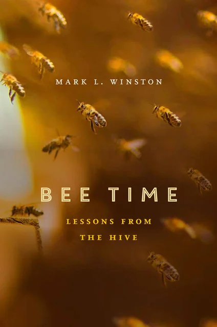 Bee-Time-Lessons-from-the-Hive-Mark-Winston.jpg