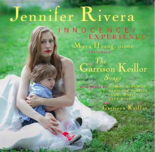  Innocence / Experience featuring world premiere song cycles by Robert Aldridge/ Garrison Keillor, Herschel Garfein, Glen Roven, Jorge Martin. Myra Huang, piano