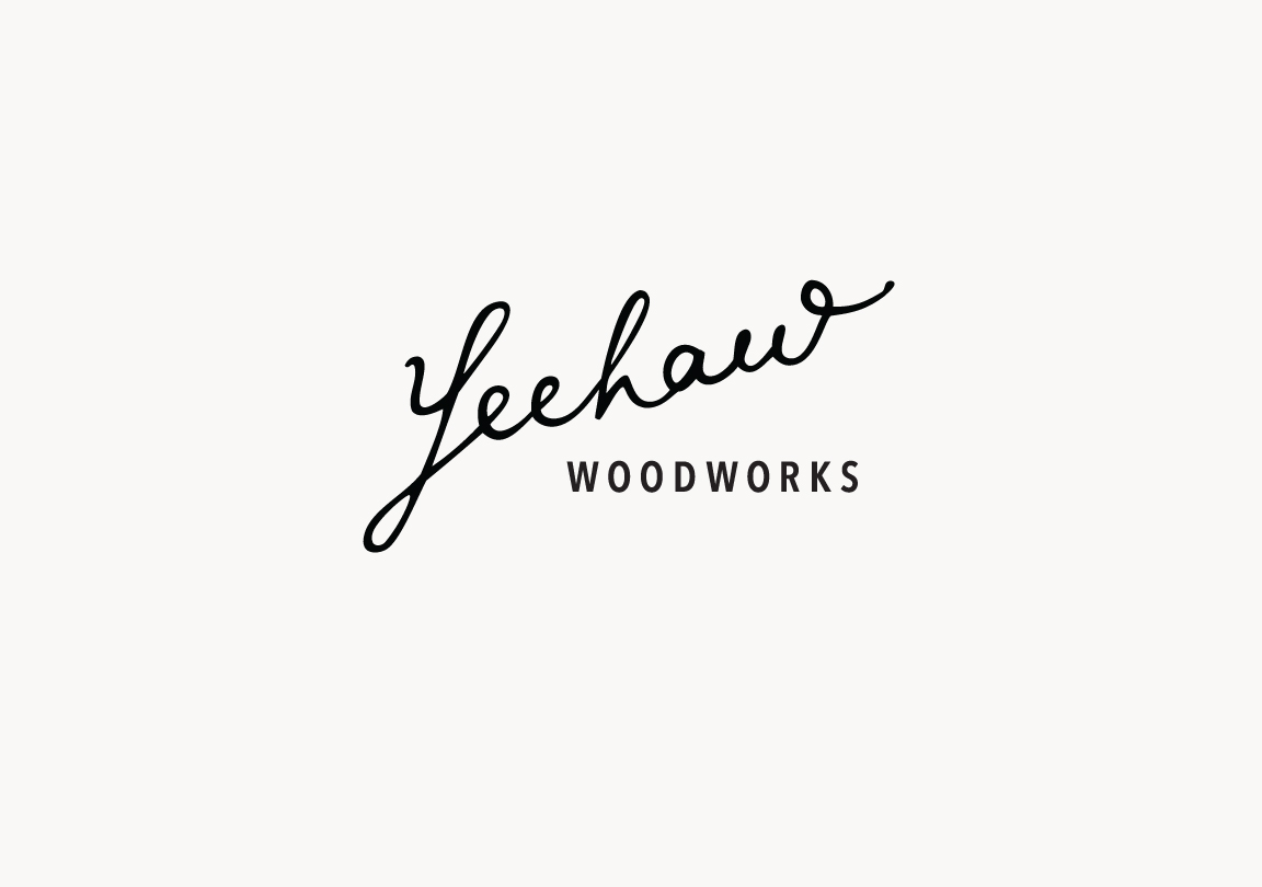 Yeehaw Woodworks / Paper & Type