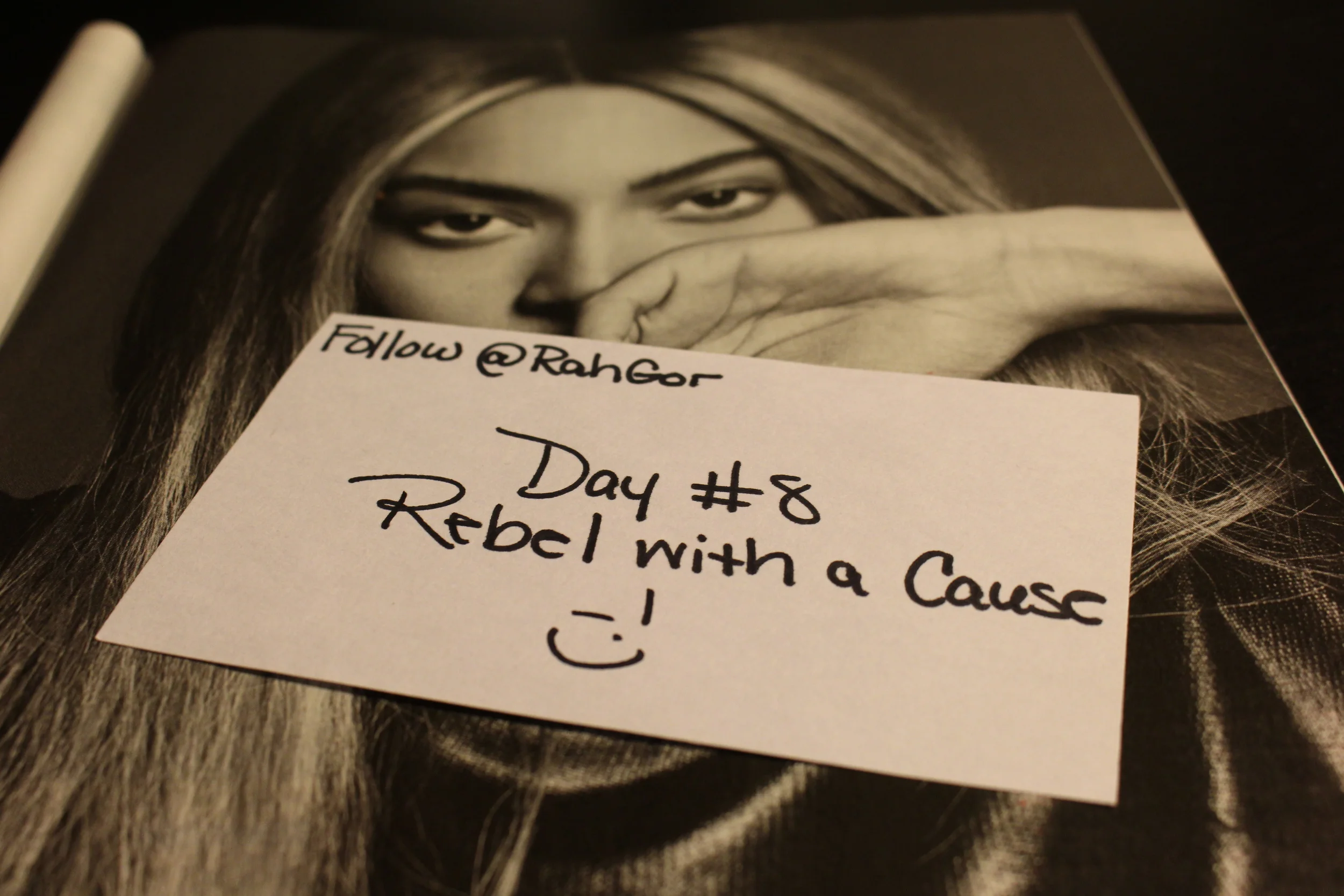 Rebel With A Cause (Day 8 of 21 Days of Greatness)