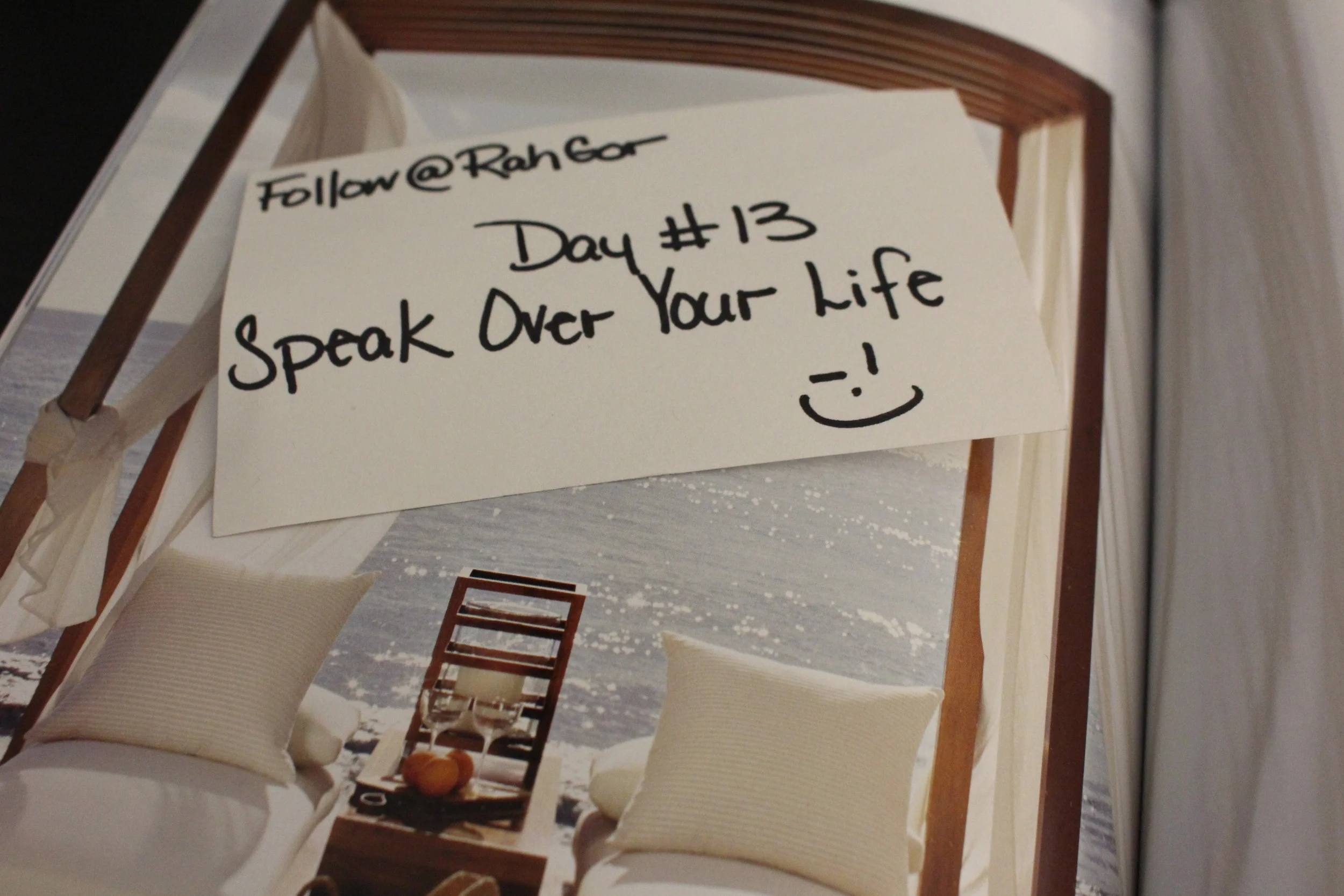 Speak Over Your Life (Day 13 of 21 Days of Greatness)