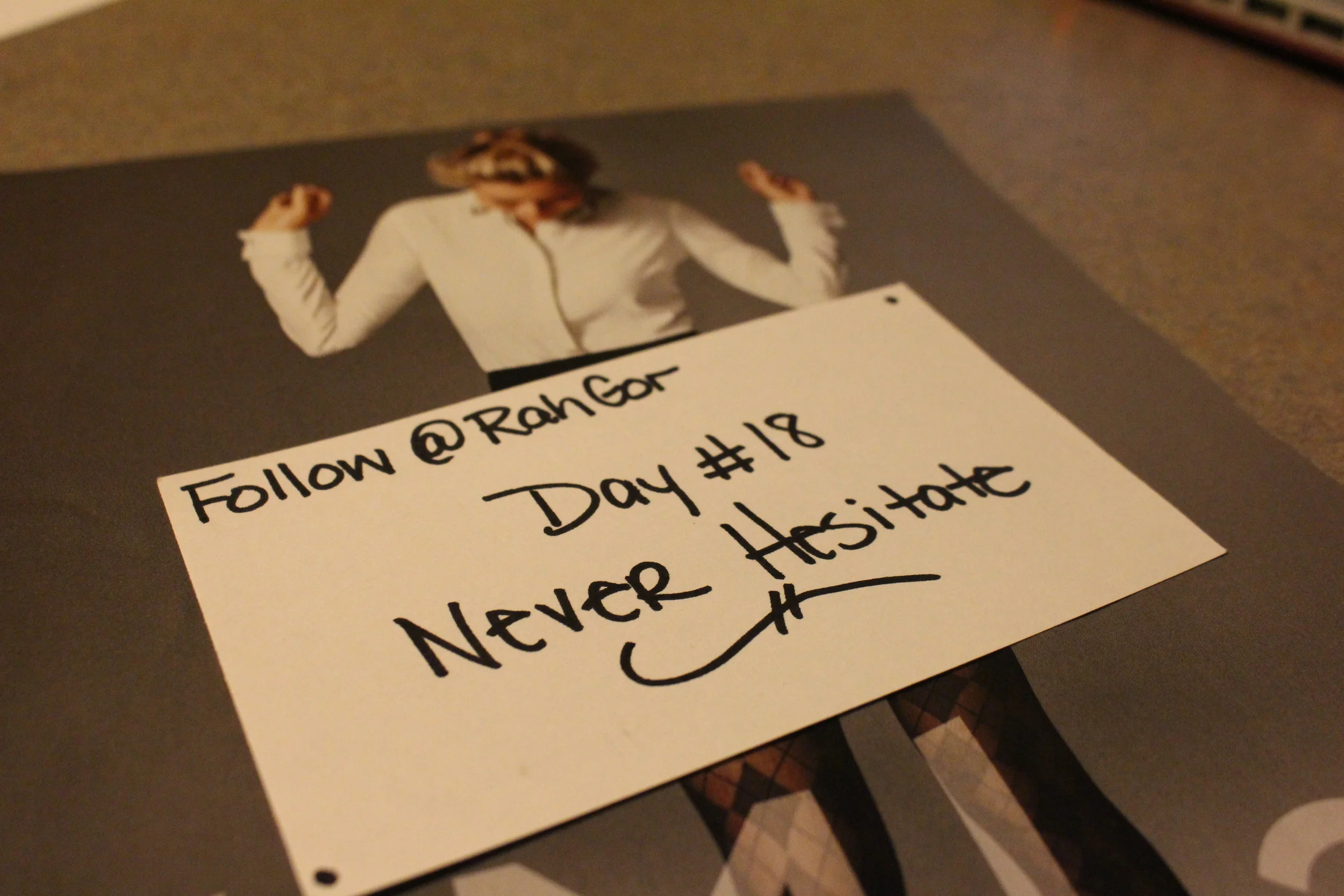 Never Hesitate (Day 18 of 21 Days of Greatness)