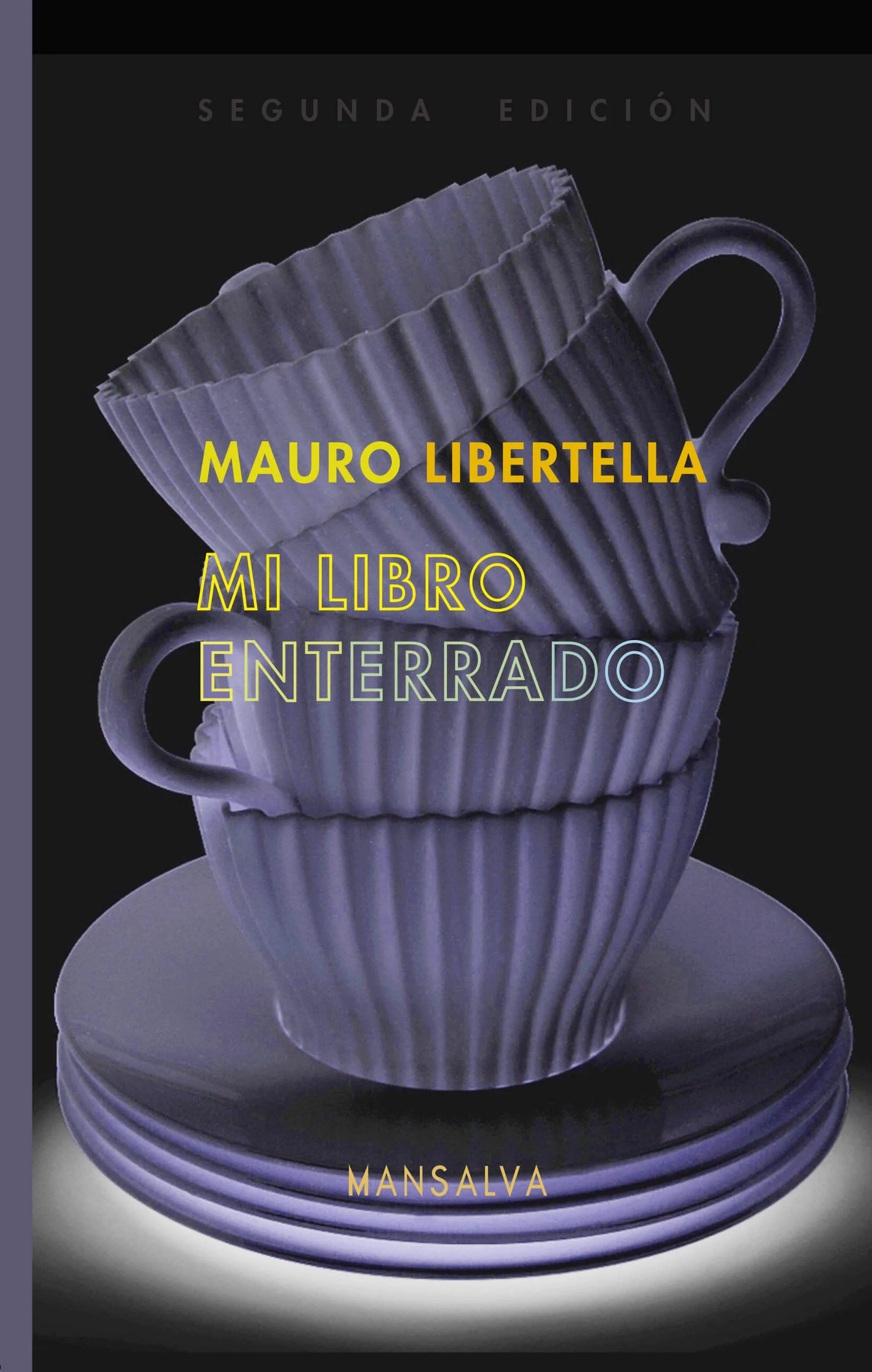 libertella_mi_libro_enterrado_mansalva_ar_portada_1-1.jpg