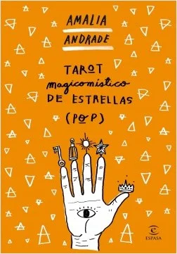 portada_tarot-magicomistico-de-estrellas-pop_amalia-andrade-arango_201804030205.jpg