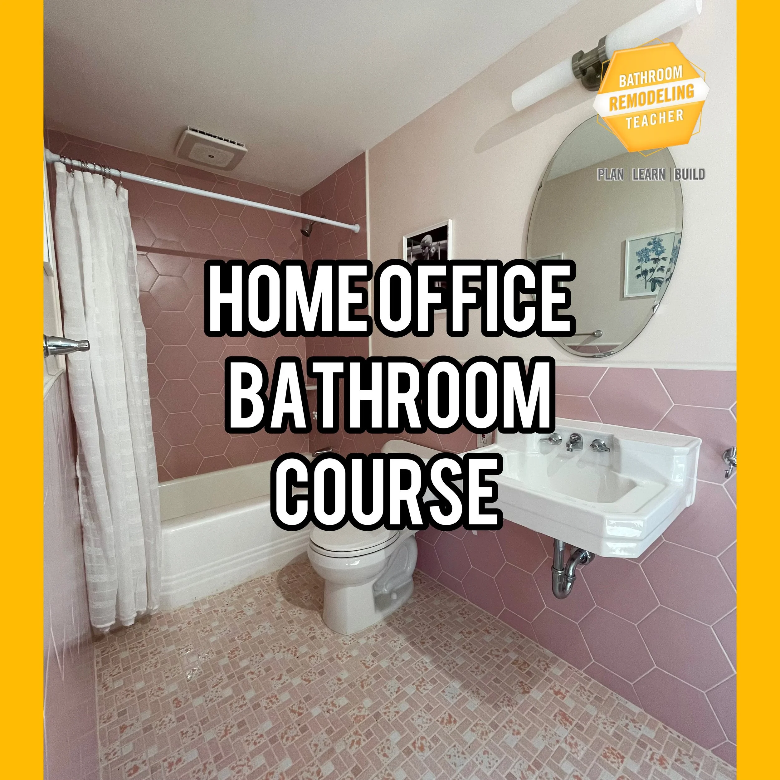 COURSES — Bathroom Remodeling Teacher